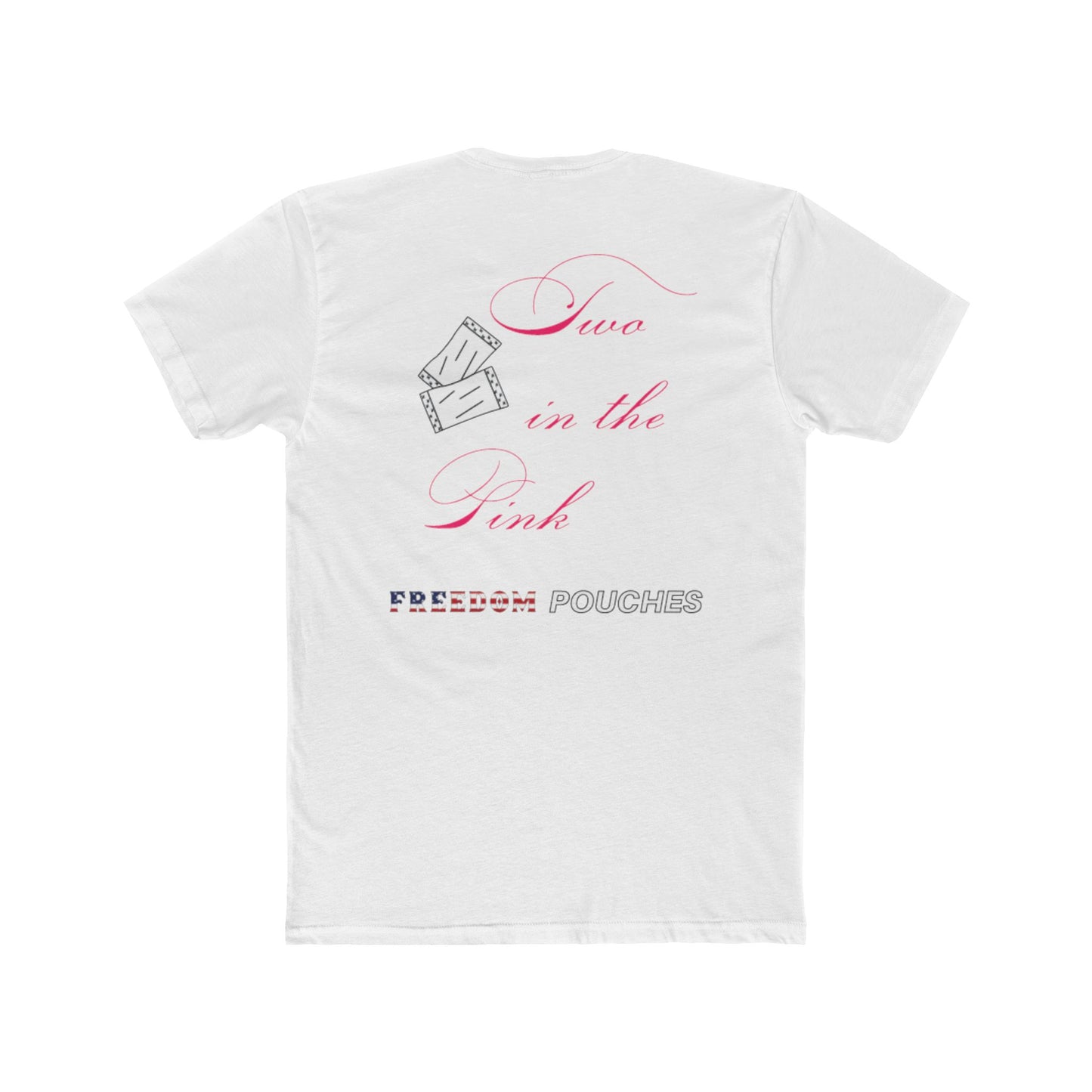 Freedom Two in the Pink Tee