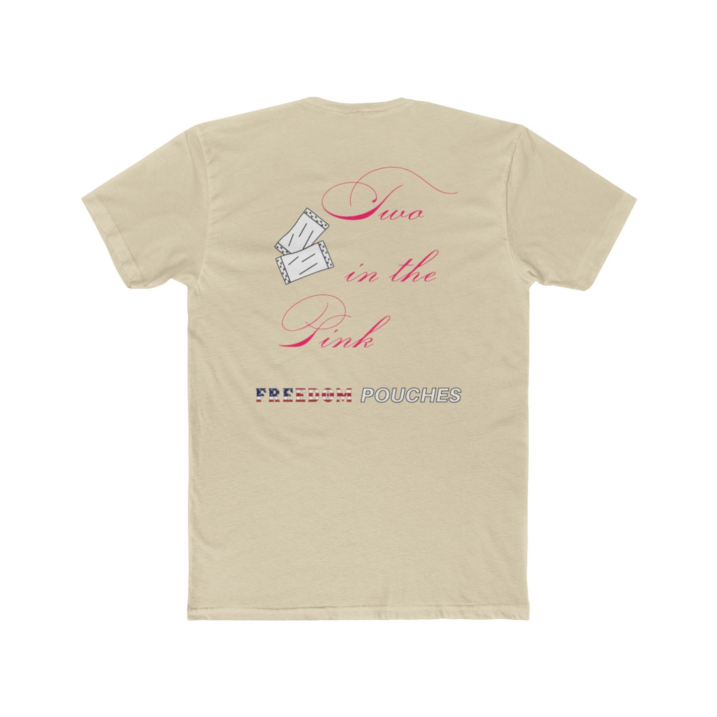 Freedom Two in the Pink Tee